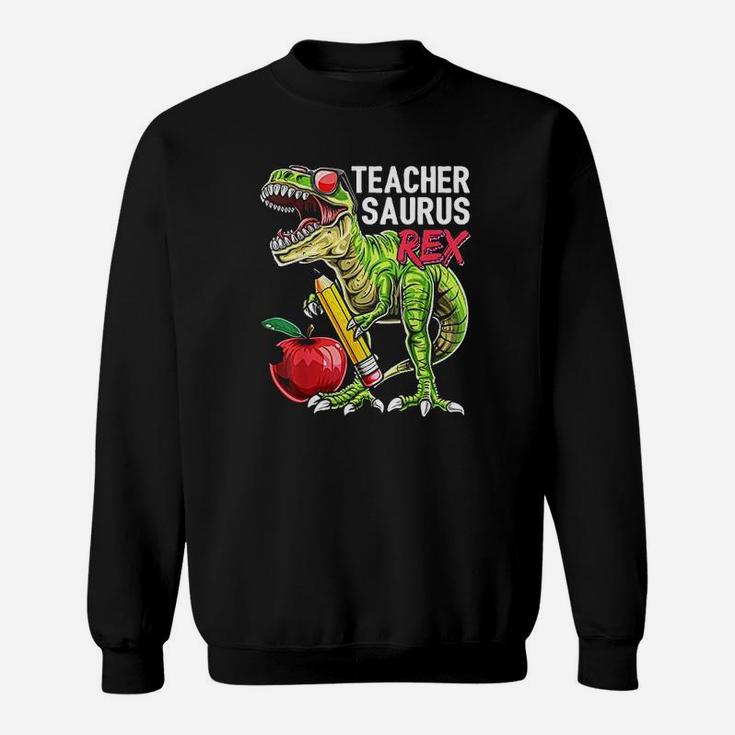 Teachersaurus Rex Teacher Dinosaur Back To School Gift Sweat Shirt