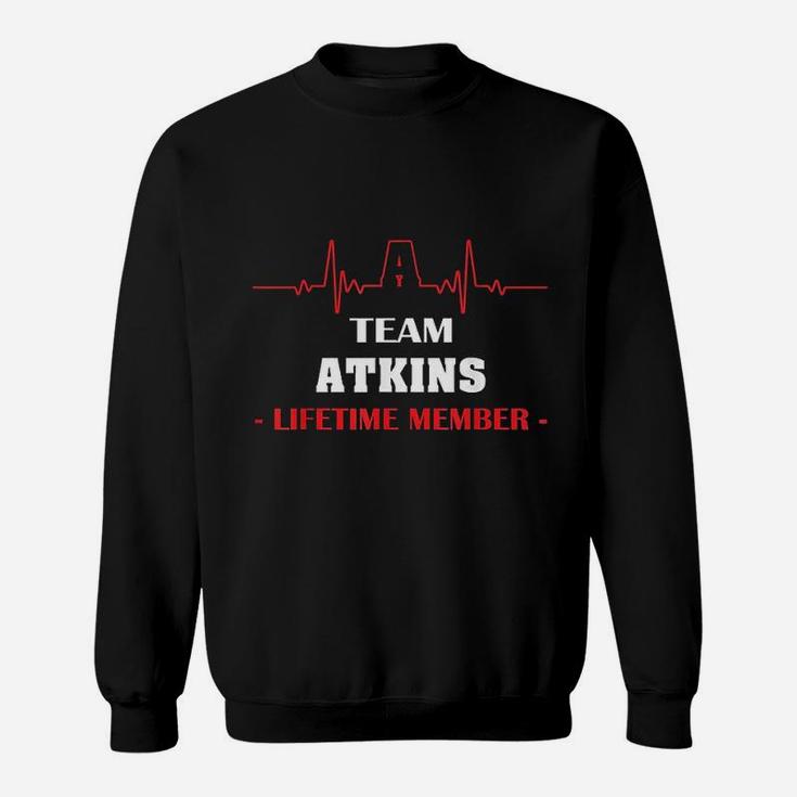 Team Atkins Lifetime Member Blood Completely Family Sweat Shirt