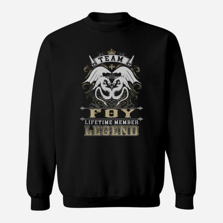 Team Foy Lifetime Member Legend -foy T Shirt Foy Hoodie Foy Family Foy Tee Foy Name Foy Lifestyle Foy Shirt Foy Names Sweat Shirt