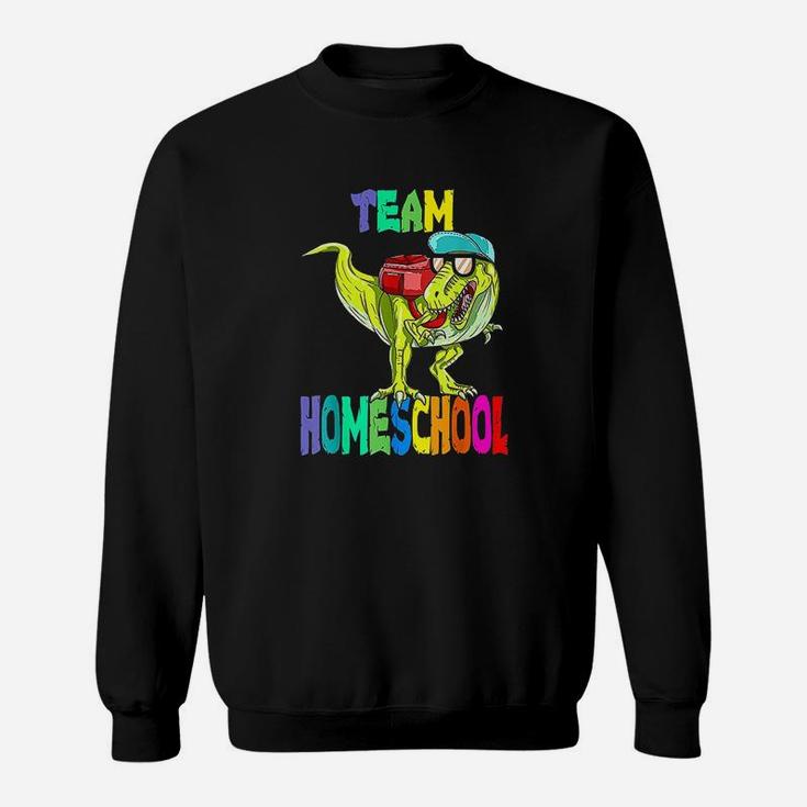 Team Homeschool Dinosaur T Rex Back To School Sweat Shirt