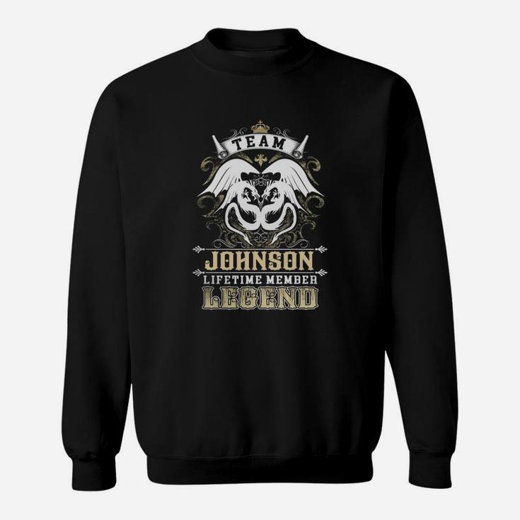 Team Johnson Lifetime Member Legend -johnson T Shirt Johnson Hoodie Johnson Family Johnson Tee Johnson Name Johnson Lifestyle Johnson Shirt Johnson Names Sweat Shirt