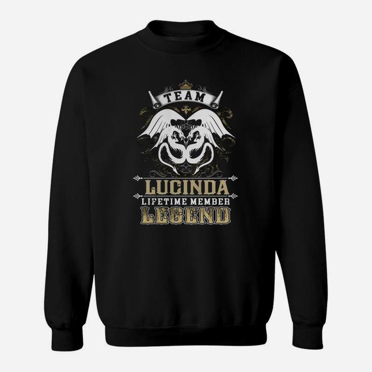 Team Lucinda Lifetime Member Legend -lucinda T Shirt Lucinda Hoodie Lucinda Family Lucinda Tee Lucinda Name Lucinda Lifestyle Lucinda Shirt Lucinda Names Sweat Shirt