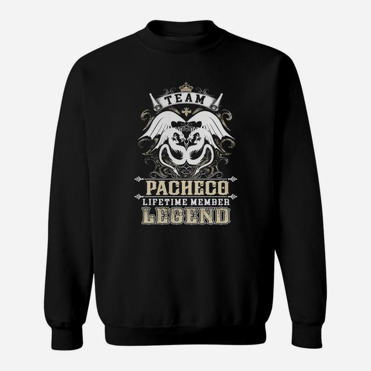 Team Pacheco Lifetime Member Legend -pacheco T Shirt Pacheco Hoodie Pacheco Family Pacheco Tee Pacheco Name Pacheco Lifestyle Pacheco Shirt Pacheco Names Sweat Shirt