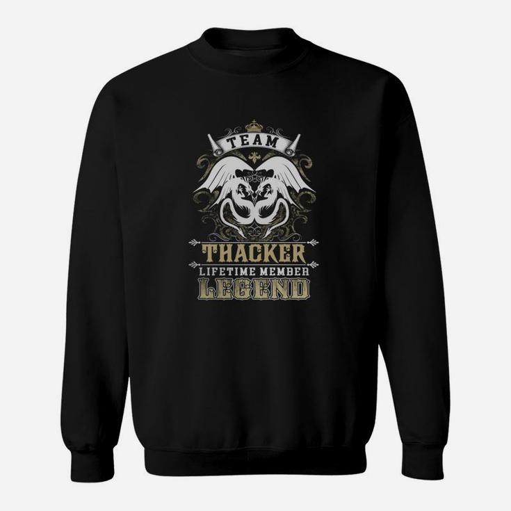 Team Thacker Lifetime Member Legend -thacker T Shirt Thacker Hoodie Thacker Family Thacker Tee Thacker Name Thacker Lifestyle Thacker Shirt Thacker Names Sweat Shirt