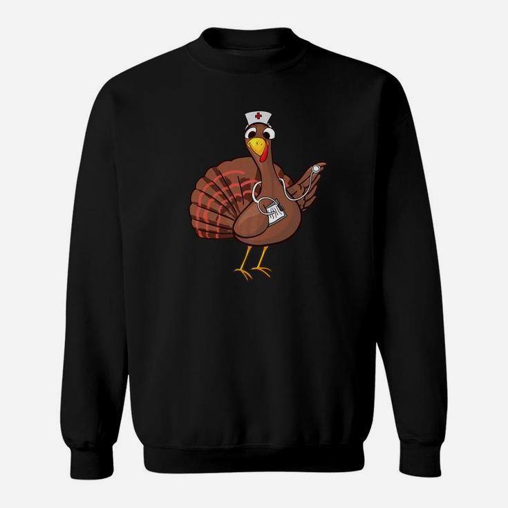 Thanksgiving Nurse Turkey Cool Funny Feast Day Gift Sweat Shirt