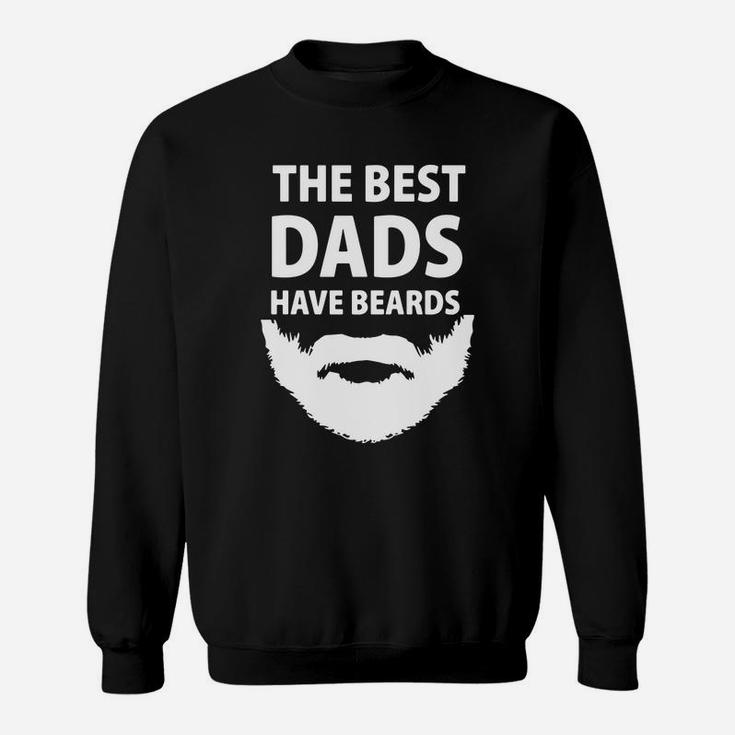The Best Dad Have Beards T Shirts Gift For Fathers Day Sweat Shirt