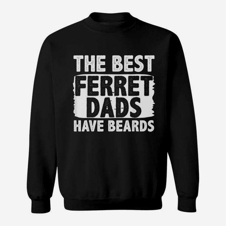 The Best Ferrest Dads, best christmas gifts for dad Sweat Shirt