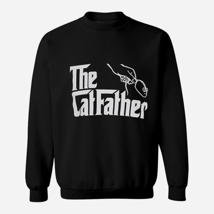 The Catfather Funny Cute Cat Father Dad Owner Pet Kitty Kitten Fun Humor Sweat Shirt