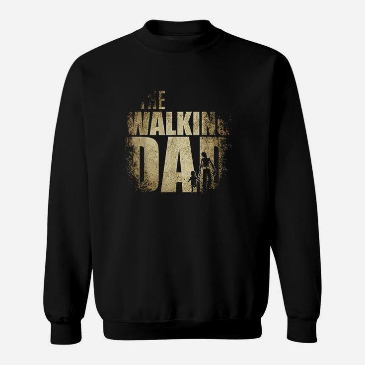 The Walking Dad Sweat Shirt