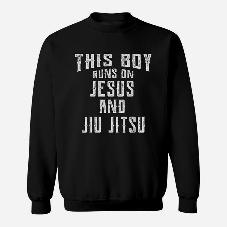 This Boy Runs On Jesus And Jiu Jitsu Christian Gift Sweatshirt