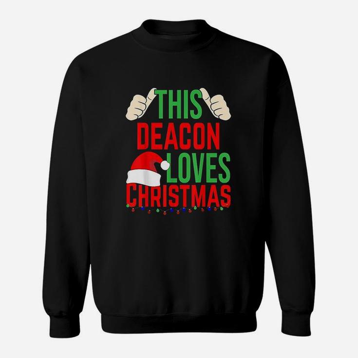 This Deacon Loves Christmas Gift Sweat Shirt