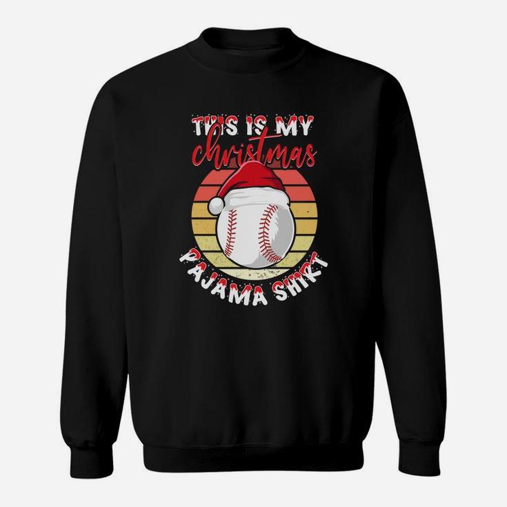 This Is My Christmas Pajama Shirt Vintage Baseball Sport Lovers Sweatshirt