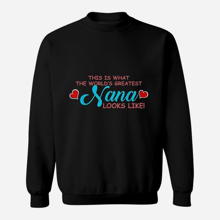 This Is The Worlds Greatest Nana Christmas Gift Sweat Shirt
