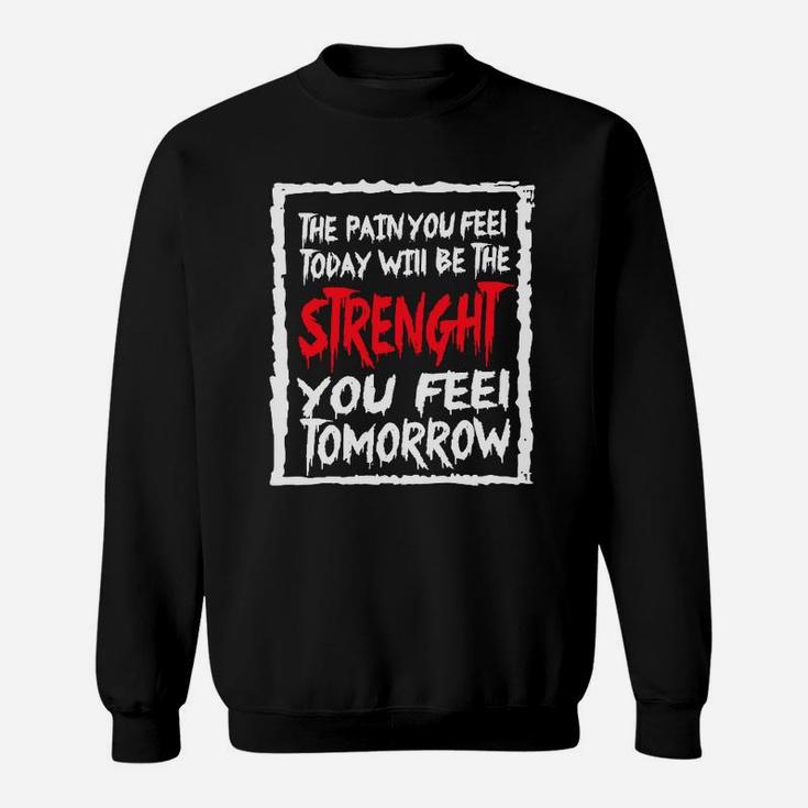 Training Macht Dich Stark Sweatshirt