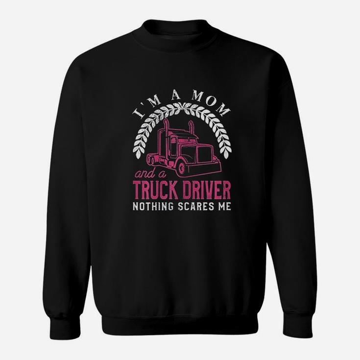 Truck Driver Mom Funny Cool Trucker Mother Sweat Shirt