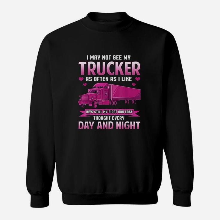 Trucker Wife Funny Gift Trucker Girlfriend Trucking Sweat Shirt