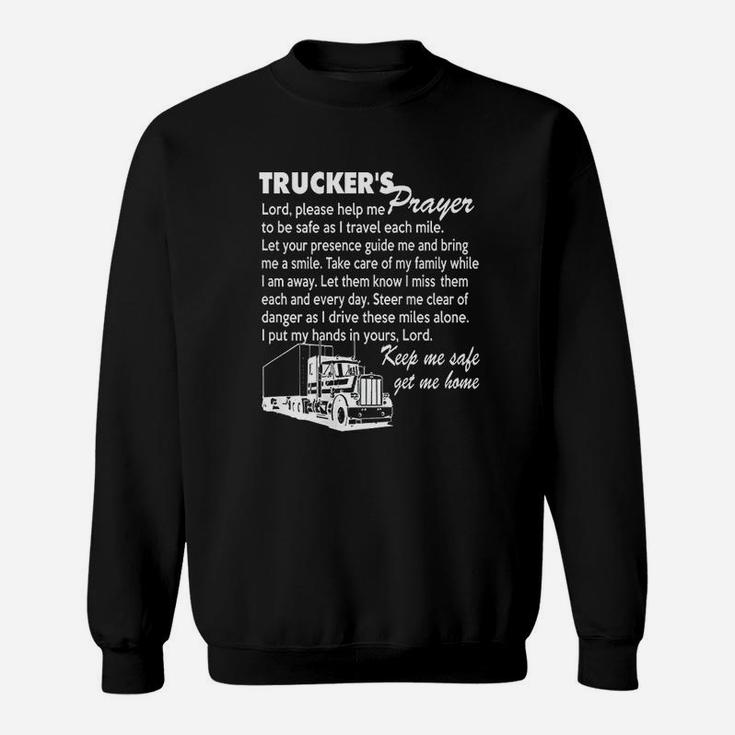 Truckers Prayer Truck Driver Gift For Men And Women Sweatshirt