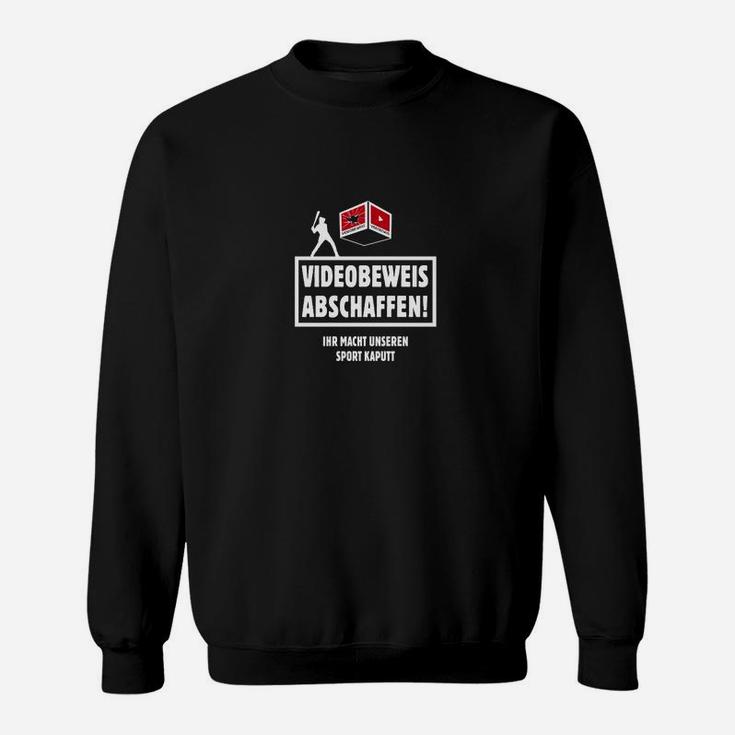 Videoobeweis-Abschaffen- Sweatshirt