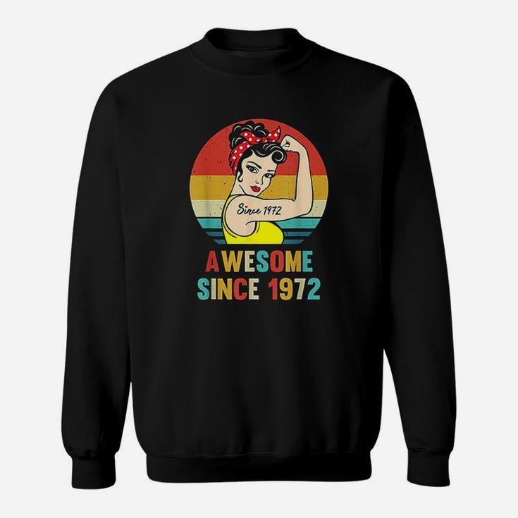 Vintage Birthday 1972 Awesome Since 1972 Sweat Shirt