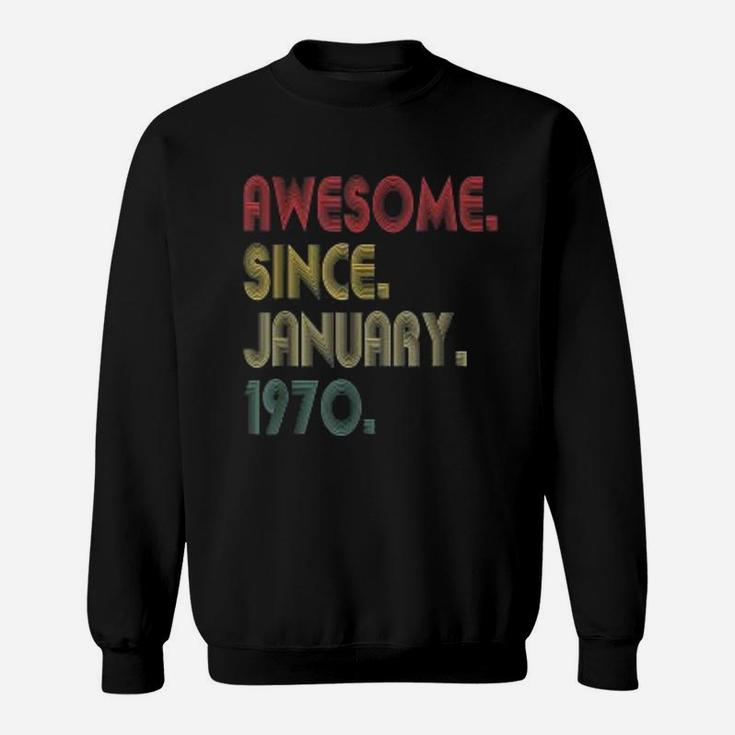 Vintage 51st Years Awesome Since January 1970 Birthday Gift  Sweat Shirt