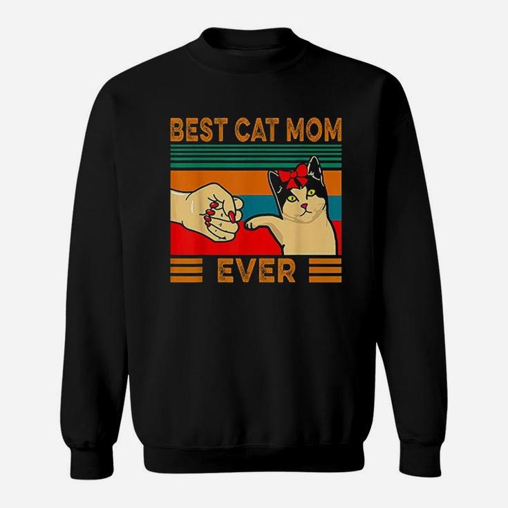 Vintage Best Cat Mom Ever Best Gifts For Mom Sweat Shirt