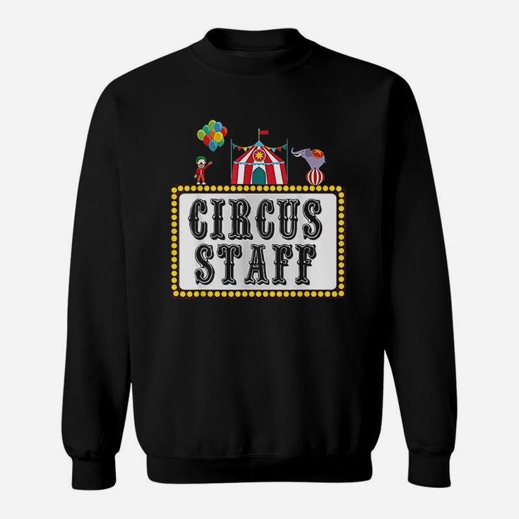 Vintage Circus Birthday Party Event Circus Staff Sweat Shirt