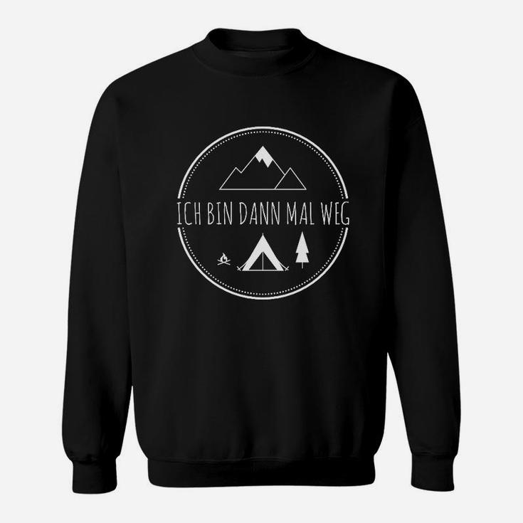 Wanderer Sweatshirt Ich bin dann mal weg mit Bergmotiv, Schwarz