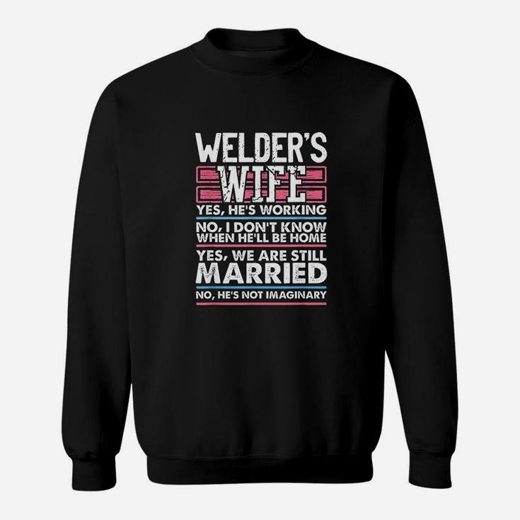 Wedding Anniversary Gifts For Her Still Married Welder Wife Sweatshirt