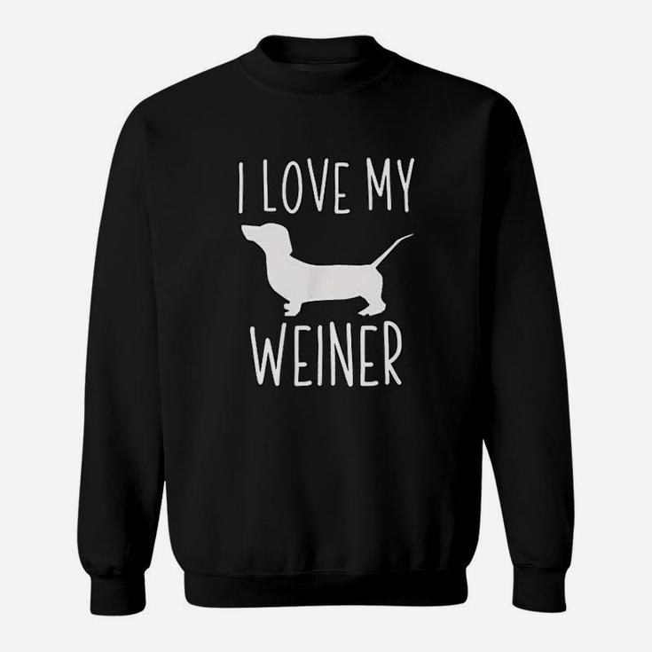Weiner Dog I Love My Weiner Sweat Shirt