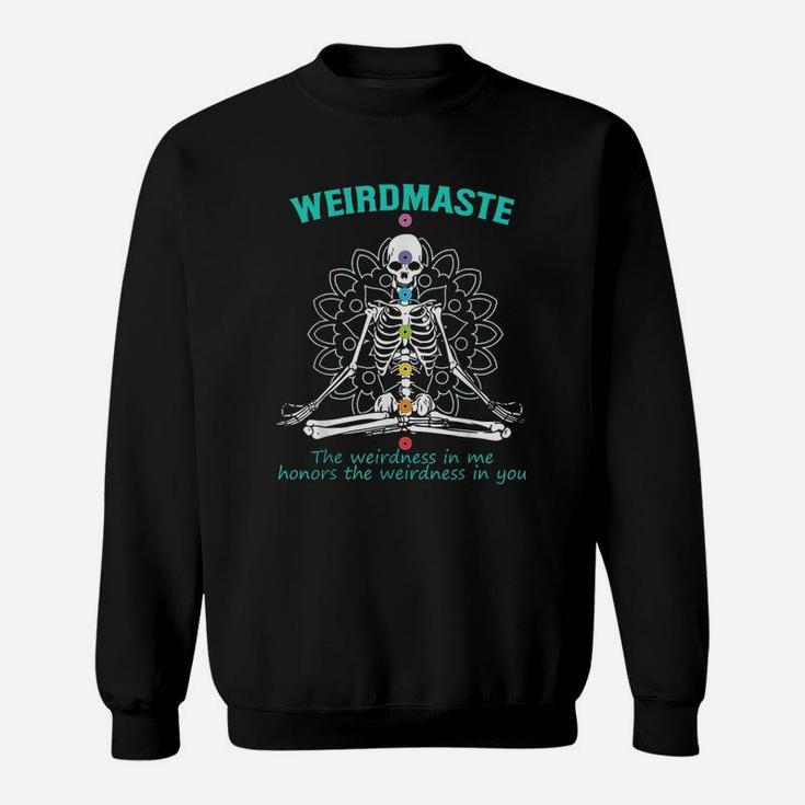 Weirdmaste Meditation Yoga Definition Funny Skeleton Yoga Sweat Shirt