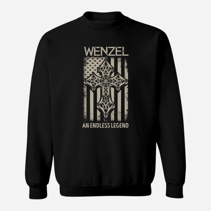 Wenzel An Endless Legend Name Shirts Sweat Shirt