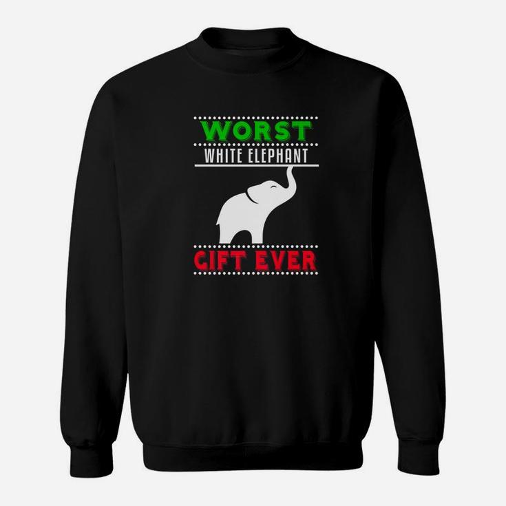 White Elephant Funny Worst Ever Gift Christmas Gifts Sweat Shirt