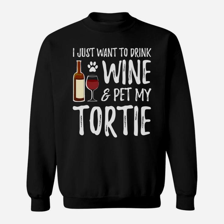 Wine And Tortie For Tortie Cat Mom Sweat Shirt