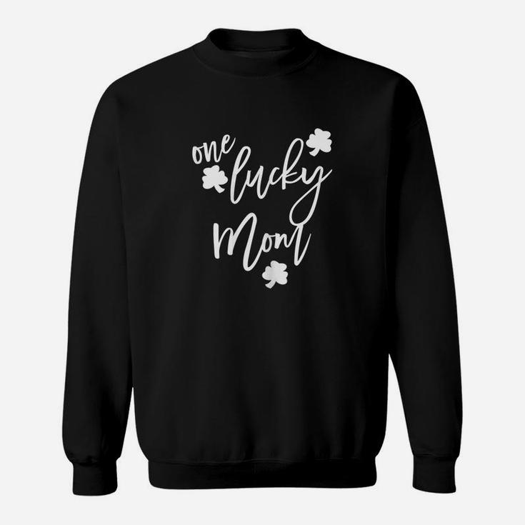 Womens One Lucky Mom St Pattys Day Shamrock Gift For Mother Sweat Shirt