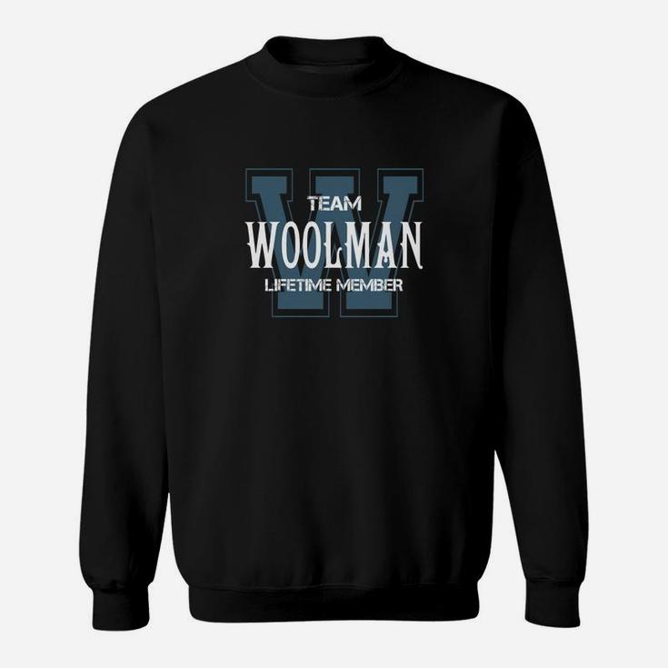 Woolman Shirts - Team Woolman Lifetime Member Name Shirts Sweat Shirt