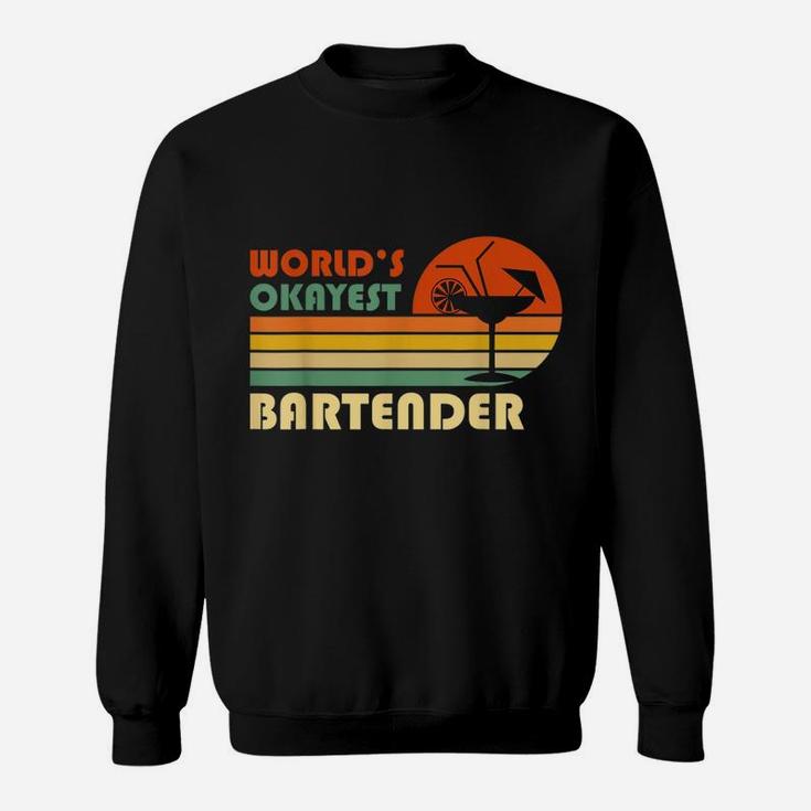 Worlds Okayest Bartender Vintage Sweat Shirt
