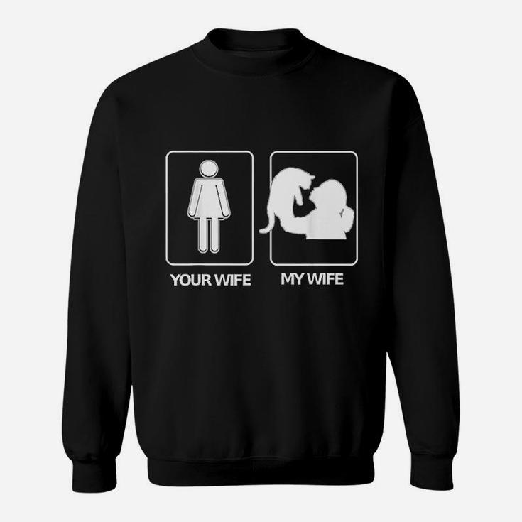 Your Wife My Wife Crazy Cat Lady Wife Sweat Shirt