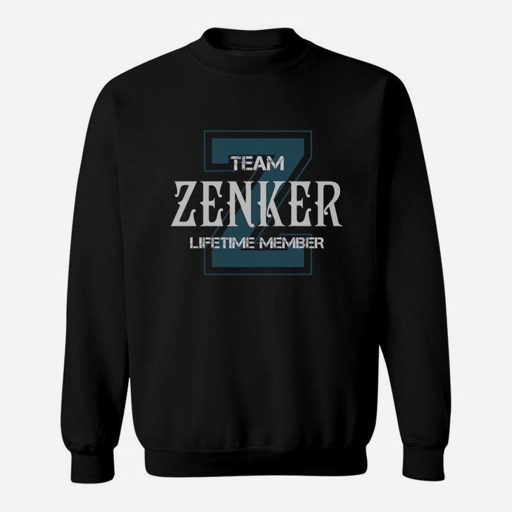 Zenker Shirts - Team Zenker Lifetime Member Name Shirts Sweatshirt
