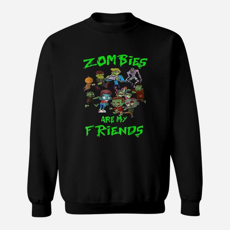 Zombies Are My Friends Halloween Sweat Shirt