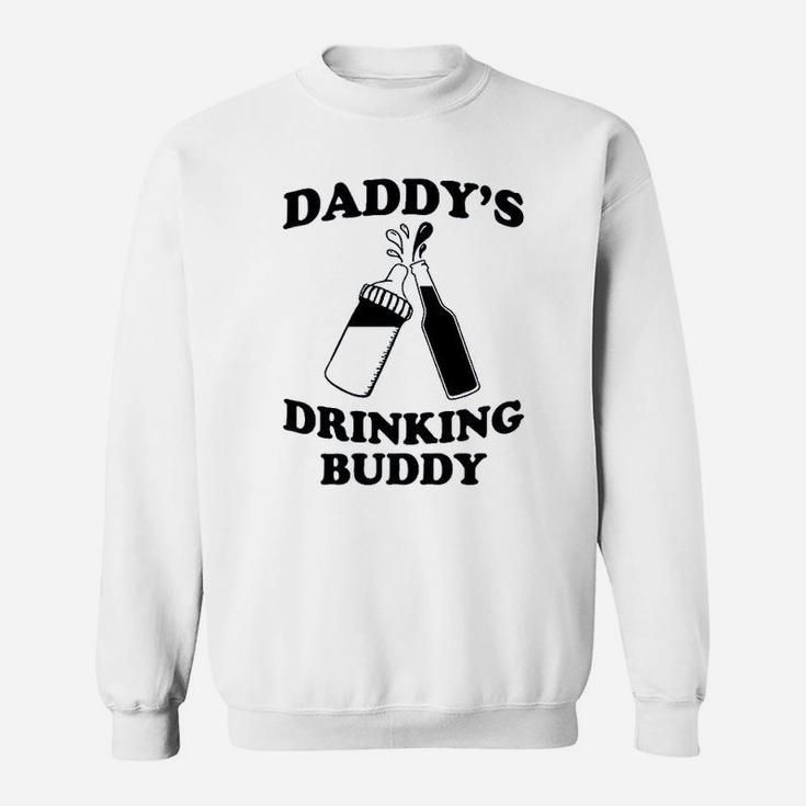 Daddys Drinking Buddy Sweat Shirt 