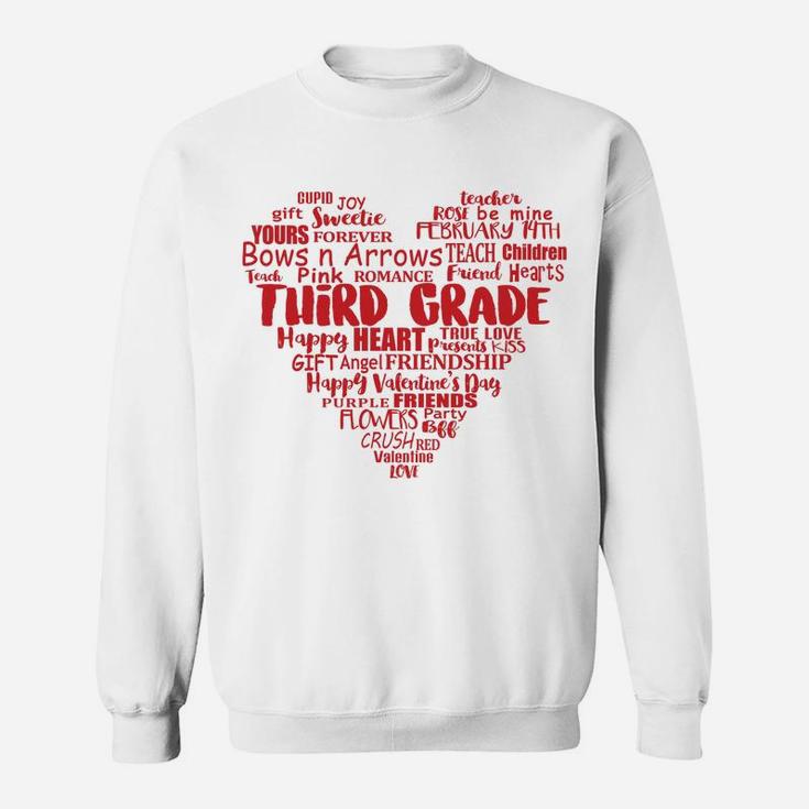 3rd Grade Teacher Valentine Heart Gift Third Grade Sweat Shirt