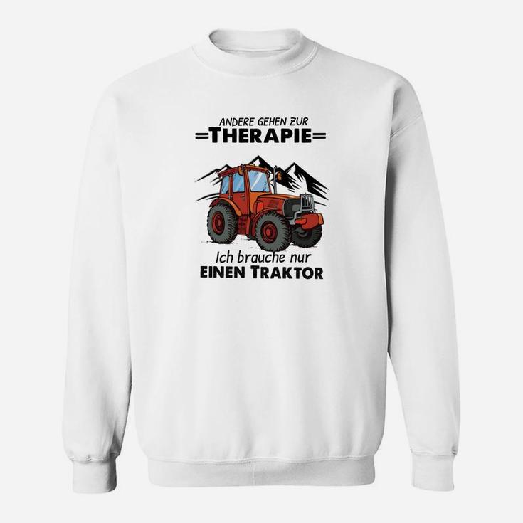 Andere Gehen Zur Therapie Tractor Sweatshirt