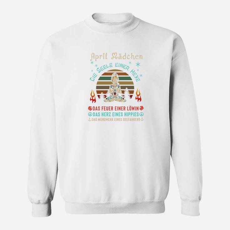 April Mädchen Die Seele Einer Hexe Tee Sweatshirt