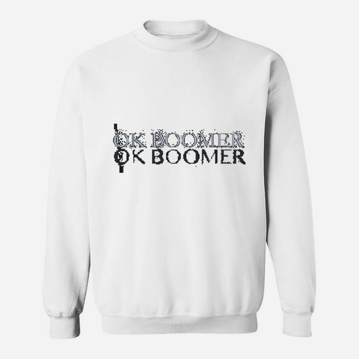 Art Gift Ok Boomer Sweat Shirt