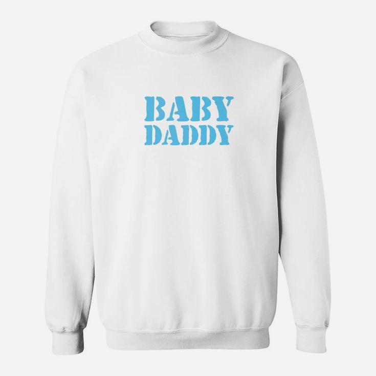 Baby Daddy Funny Best Dad Christmas Gift Sweat Shirt