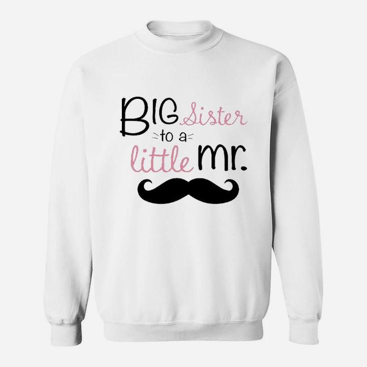 Big Sister To A Little Mr. Youth Sweat Shirt Seseable CA