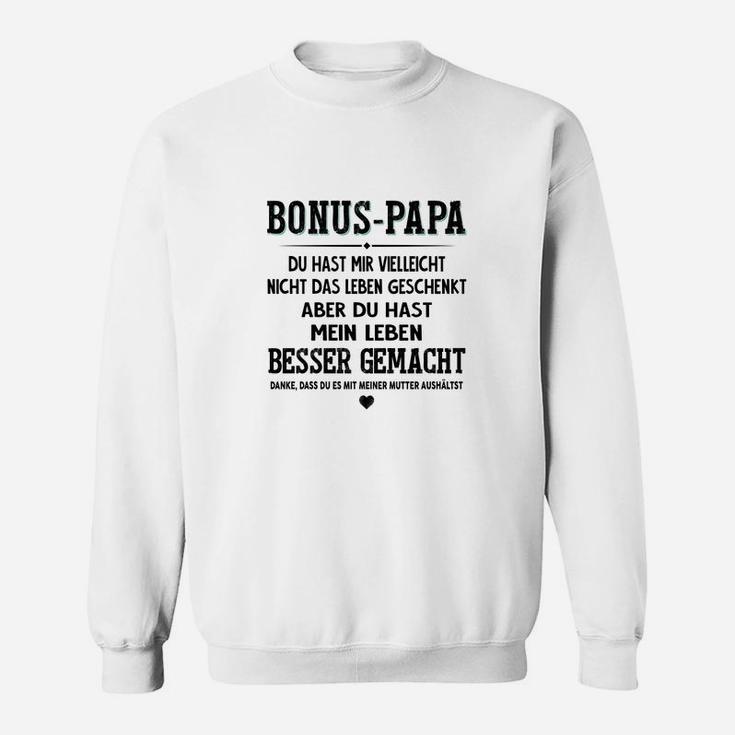 Bonus Papa Sweatshirt Dankbarkeitsspruch, Lebensverbesserer Tee