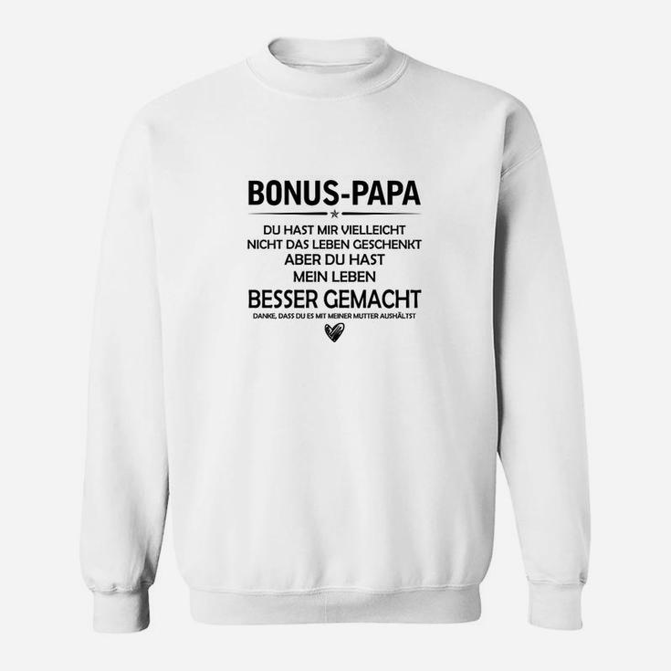 Bonus-Papa Sweatshirt mit Spruch für Stiefväter, Weißes Herrenshirt