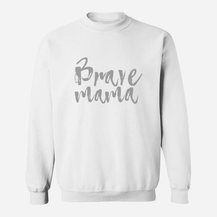 Brave Mama Grey Lettering Womens V-neck T-shi Sweat Shirt