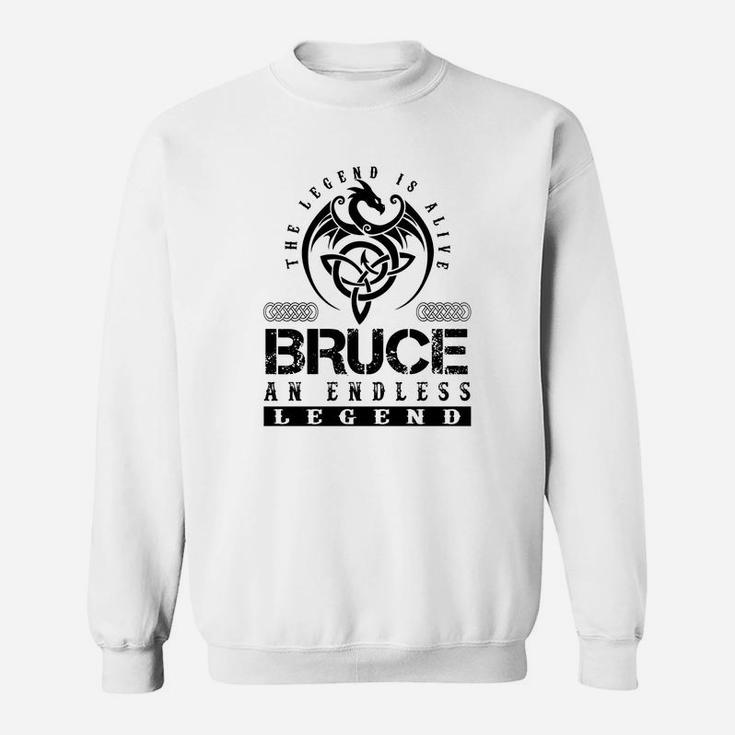 Bruce Shirts - Legend Alive Bruce Name Shirts Sweat Shirt